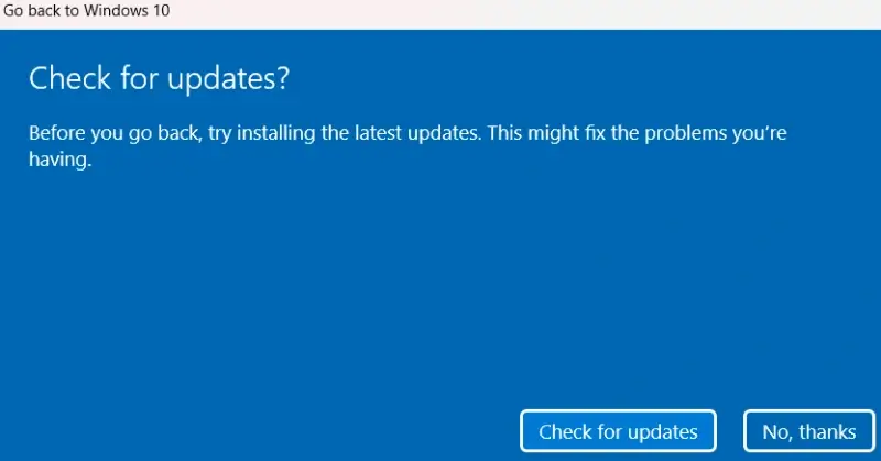 A suggestion to check for updates to fix Windows 11.